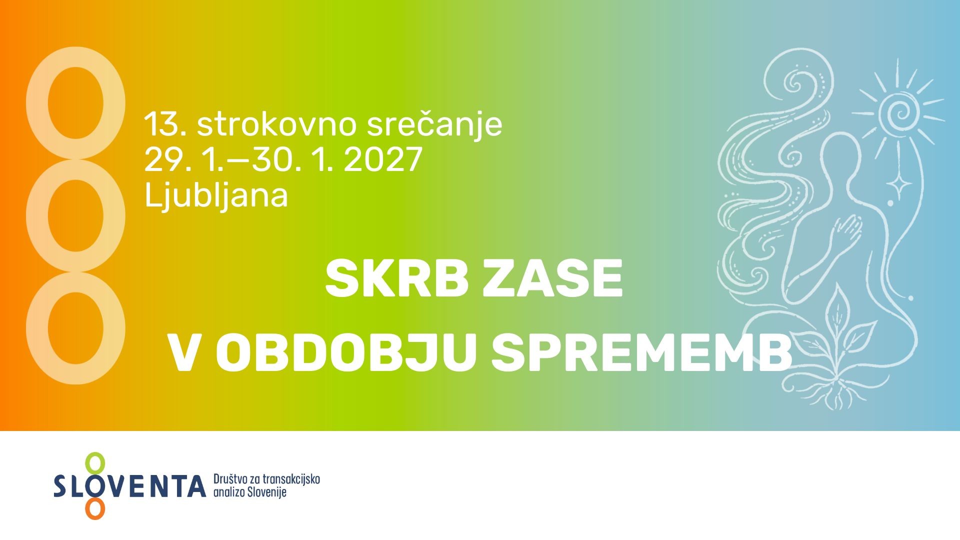 Strokovno srečanje društva Sloventa v 2027. Vabilo k aktivni udeležbi.